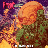 Necro - Dr. X & Mr. Skull (Explicit)