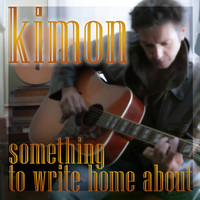 Kimon - Something To Write Home About