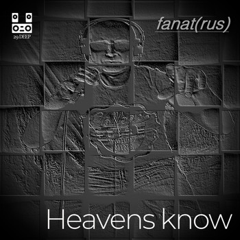 Dj Fanat (rus) - Heavens know