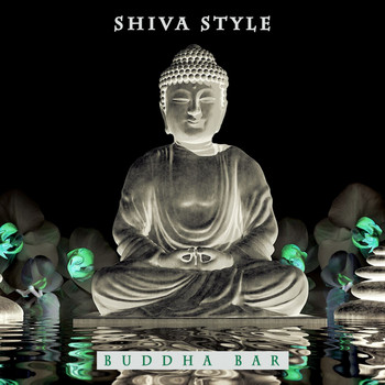 Buddha Bar - Shiva Style