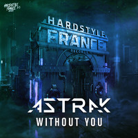 Astrak - Without You
