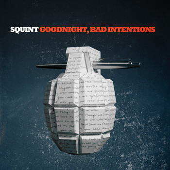Squint - Goodnight, Bad Intentions