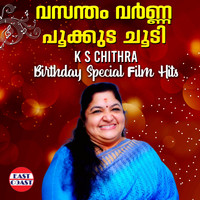 K. S. Chithra - Vasantham Varnna Pookkuda Choodi, K. S. Chithra Birthday Special Film Hits
