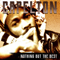 Capleton - Nothing But the Best