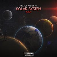 Trance Atlantic - Solar System (Album)