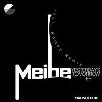 Meibe - Yesterday's Tomorrow