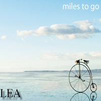 Lea - Miles To Go