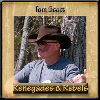 Tom Scott - Renegades & Rebels