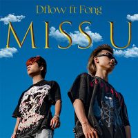 Dflow - MISS U