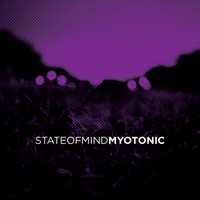 State Of Mind - Myotonic