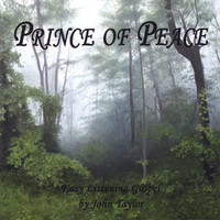 John Taylor - Prince of Peace