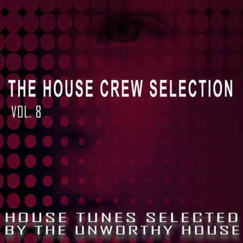 Various Artists - The House Crew Selection, Vol. 8