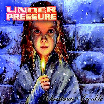 Under Pressure - Christmas Trouble (Explicit)