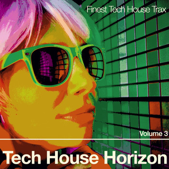 Various Artists - Tech House Horizon, Vol. 3