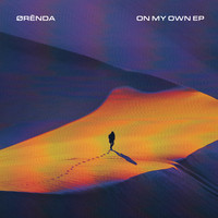 ØRĒNDA - On My Own