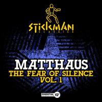 Matthaus - The Fear of Silence Vol. 1