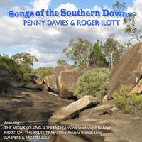 Penny Davies & Roger Ilott - Songs of the Southern Downs