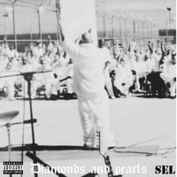 Sel - Diamonds and Pearls (Explicit)