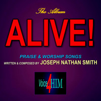 Joseph Nathan Smith - Alive!