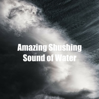 Wave Sound Group - Amazing Shushing Sound of Water