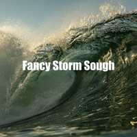 Water Soundscapes - Fancy Storm Sough