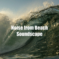 Beach Sounds - Noise from Beach Soundscape