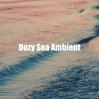 Sleep Deep Sea Sounds - Dozy Sea Ambient