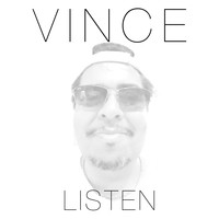 Vince - Listen