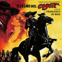 Francesco De Masi - Il segno del coyote (Original Motion Picture Soundtrack)