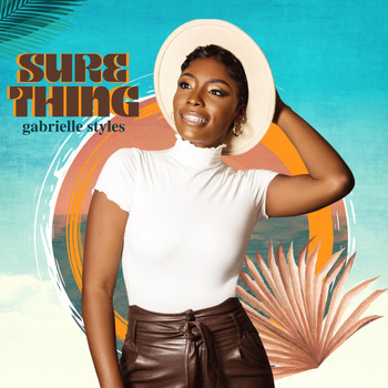 Gabrielle Styles - Sure Thing