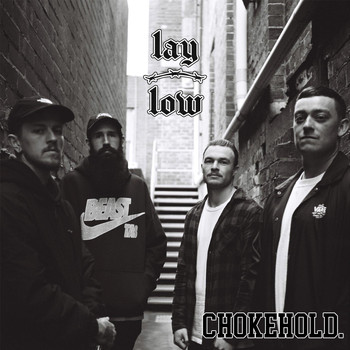 Lay Low - Chokehold (Explicit)