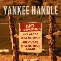 Yankee Handle - No Trespassing (Explicit)
