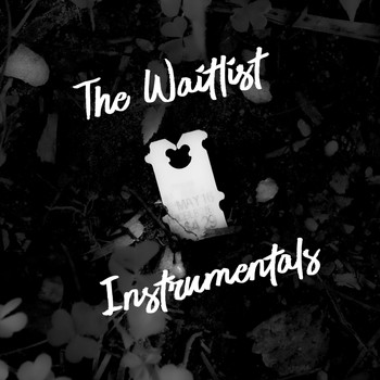 The Waitlist - The Waitlist Instrumentals