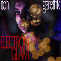 Gareth Kitch - Electron Glam