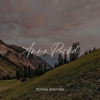 Pooja Rangra - Amma Puchdi