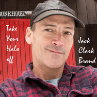 Jack Clark Brand - Take Your Halo Off