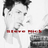 Steve Nick - Early Years