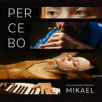 Mikael - Percebo - Trilha Sonora Original