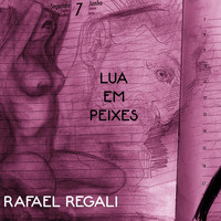Rafael Regali - Lua em Peixes (feat. Guto Padovani)