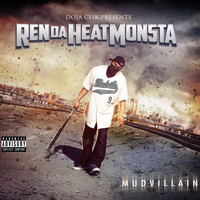 Ren Da Heatmonsta - Mudvillain (Explicit)