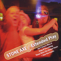 Stone Axe - Extended Play