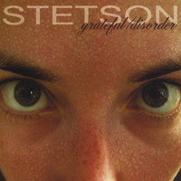 Stetson - grateful / disorder (Explicit)