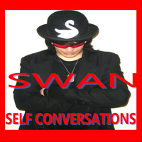 Swan - Self Conversations (Explicit)