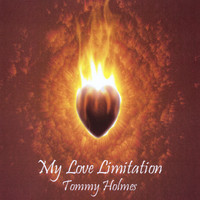 Tommy Holmes - My Love Limitation