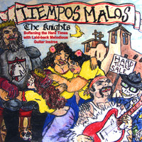 The Knights - Tiempos Malos