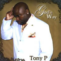 Tony P - God's Way (New digital master and 16 tracks)