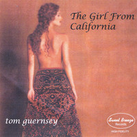 tom guernsey - The Girl From California