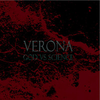 Verona - God Vs. Science