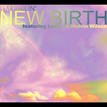 New Birth - I'm Fallin'