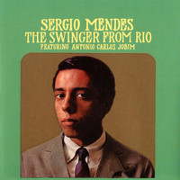 Sergio Mendes - The Swinger From Rio